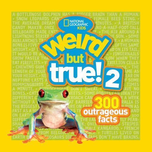 Weird But True! 2: 300 Outrageous Facts – 9781426306884, Kids, paperback