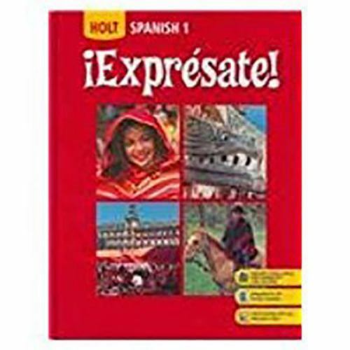 Holt iExpresate! Level 1, Student Edition by RINEHART AND WINSTON HOLT