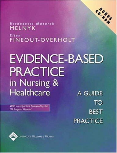 Evidence-Based Practice in Nursing and Healthcare- 9780781744775, paperback, PhD
