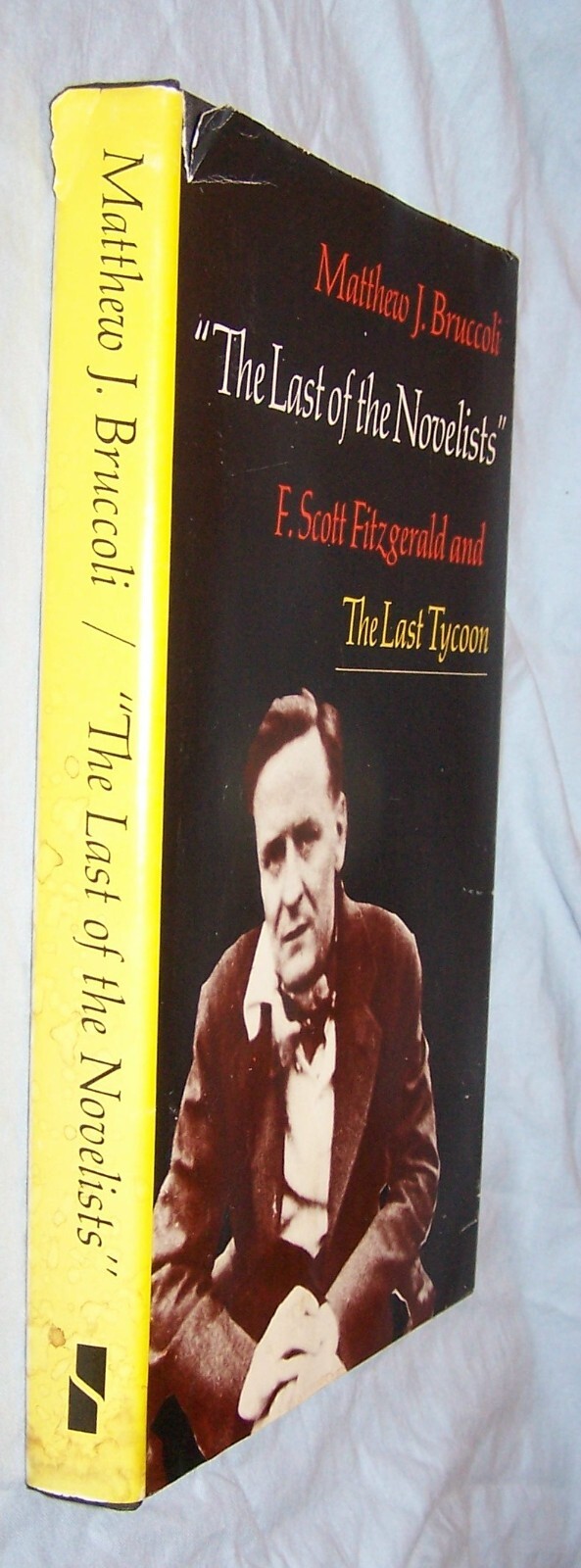 Last of the Novelists-F. Scott Fitzgerald HB w/dj-Bruccoli-1977-161 pages