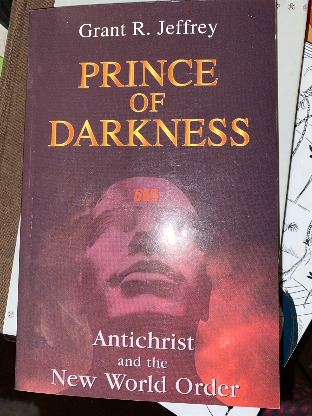 Prince of Darkness : Antichrist and the New World Order by Grant R. Jeffrey…