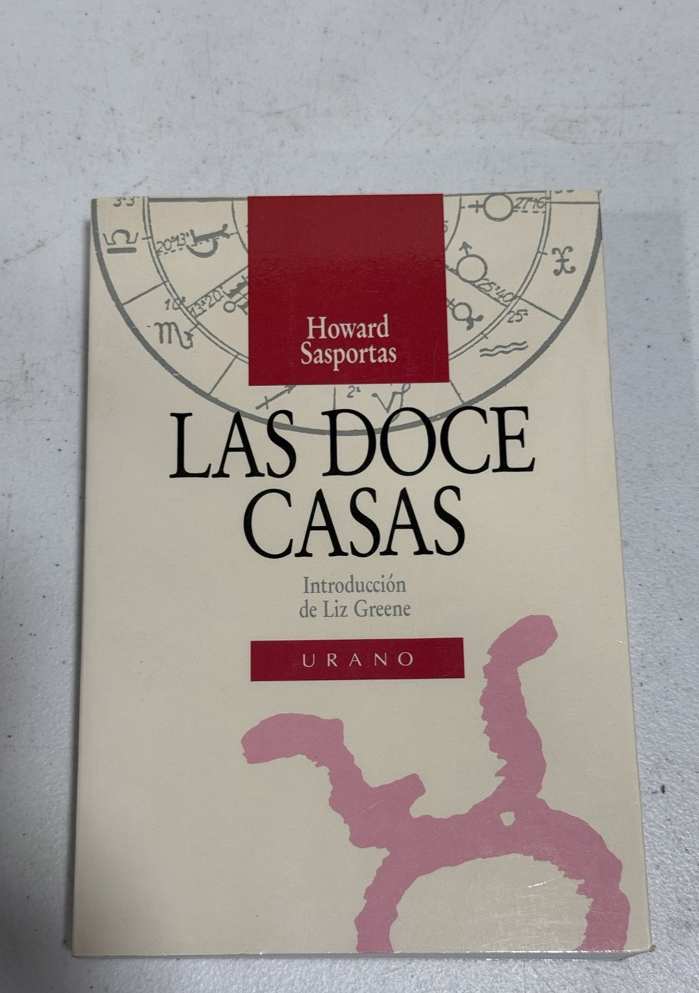 Las Doce Casas Howard Sasportas Trade Paper Back Spanish Edition