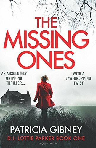 The Missing Ones: An absolutely gripping thriller with a jaw-dr