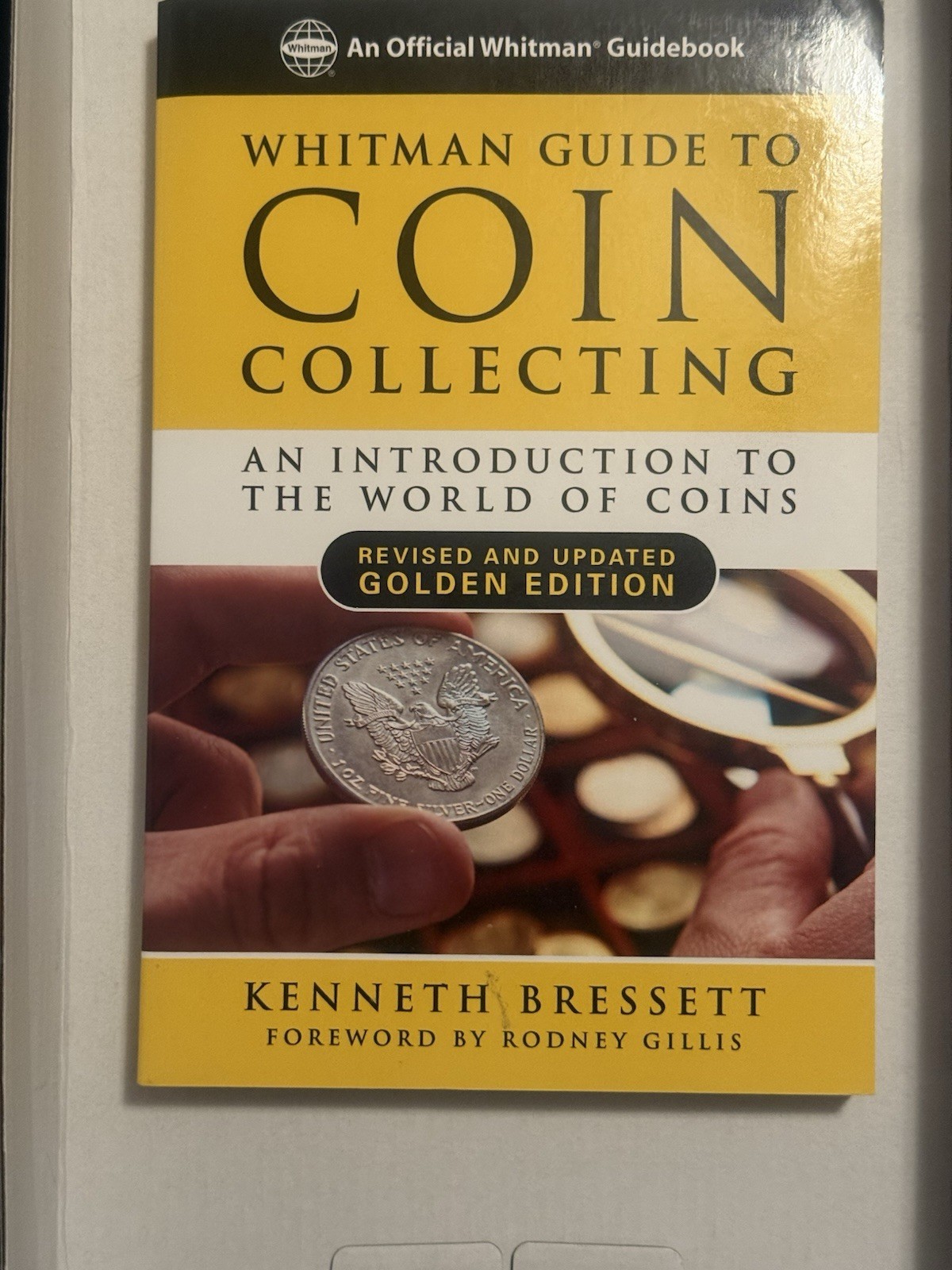 Whitman Guild To Coin Collecting – Golden Edition – Kenneth Bressett