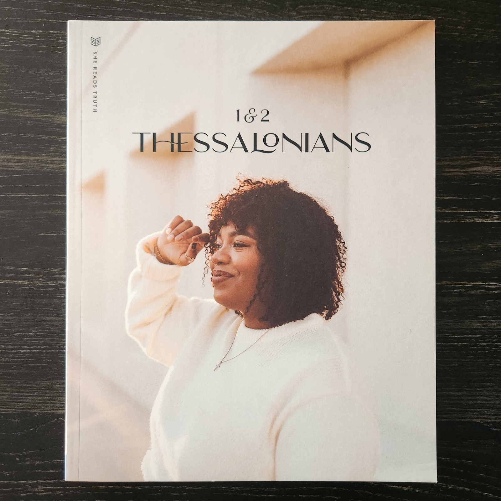 NEW! She Reads Truth Bible Study 1 & 2 Thessalonians