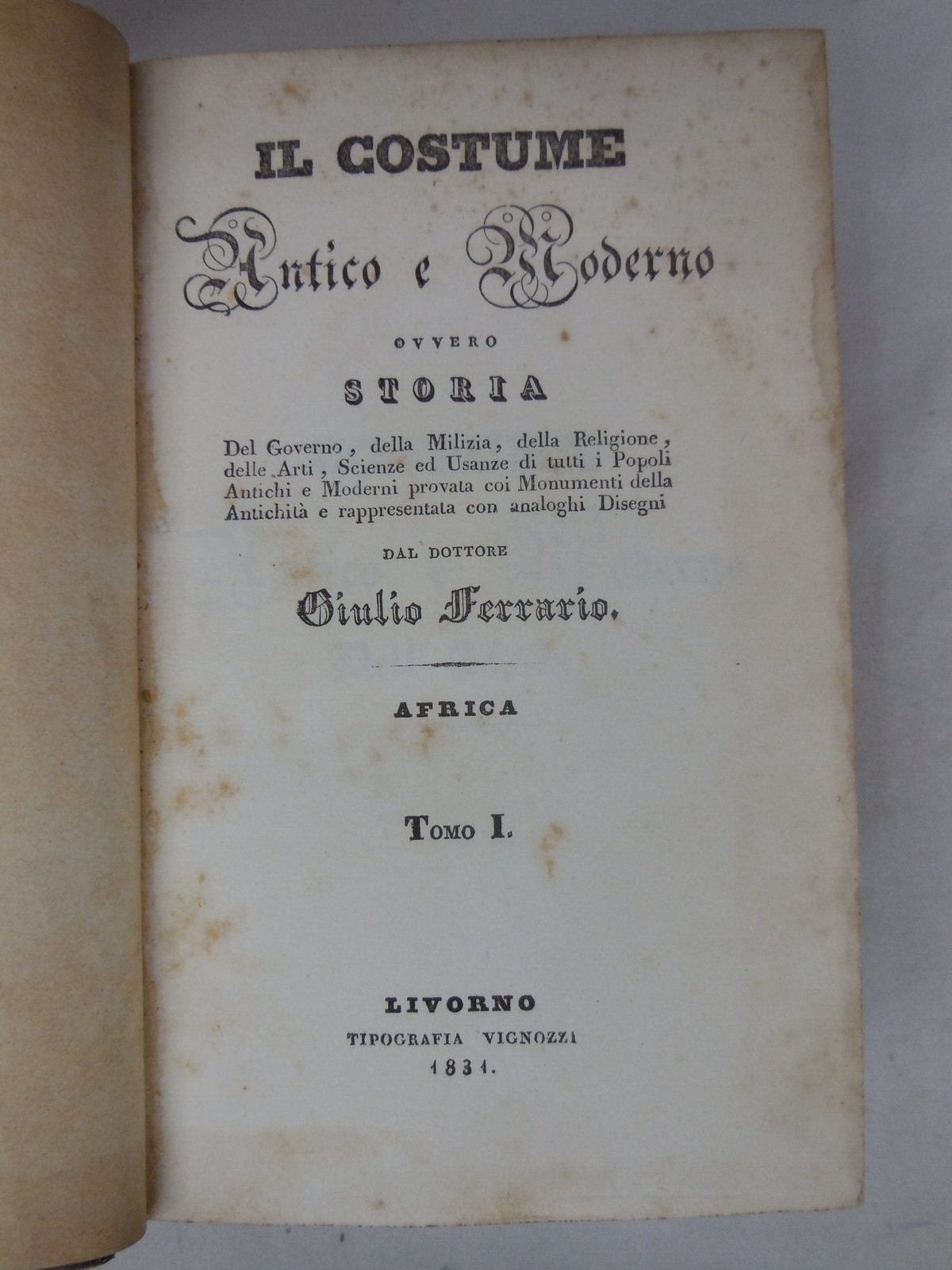 Giulio Ferrario / Il Costume Antico e Moderno 1834