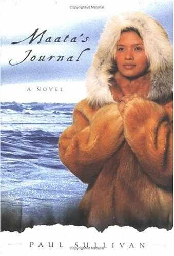 Maata’s Journal : A Novel – Hardcover, by Sullivan Paul – Very Good b