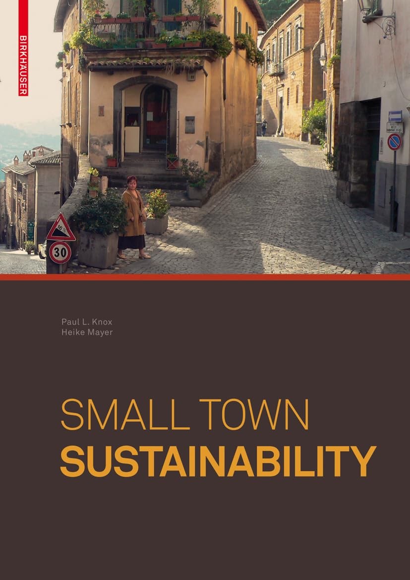 Small Town Sustainability: Economic, Social, and Environmental Innovation