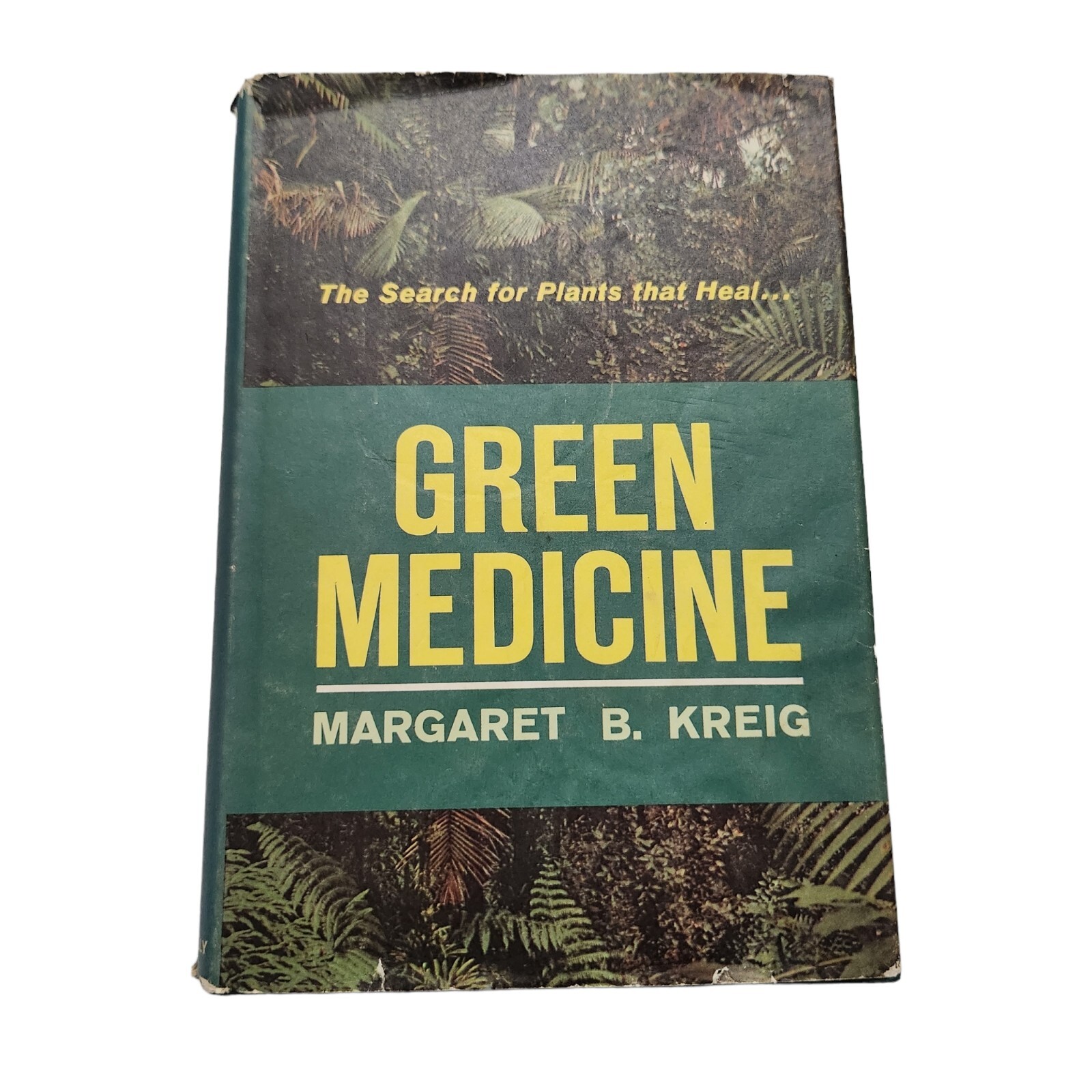 Green Medicine The Search for Plants That Heal Margaret Kreig 1st Ed 1964 HCDJ