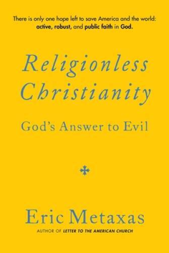 Religionless Christianity Gods – GOOD