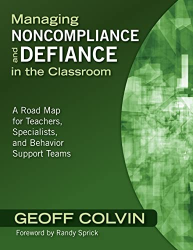 Managing Noncompliance and Defiance in … by Colvin, Geoff Paperback / softback