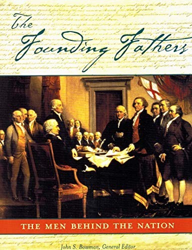 Founding Fathers: The Men Behi – VERY GOOD