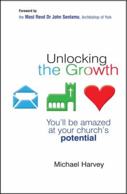 Unlocking the Growth : You Will Be Amazed at Your Church’s Potent