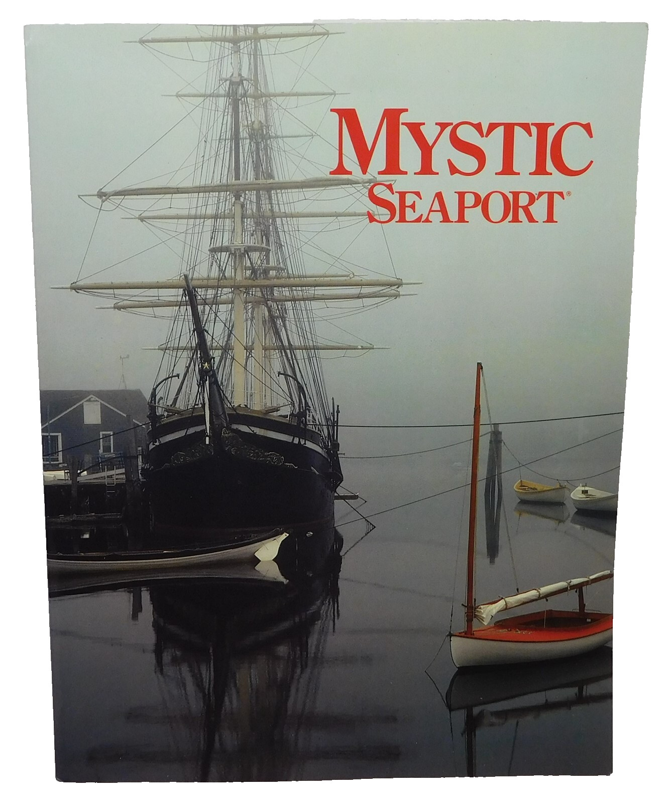 Softbound Book Mystic Seaport by Brownell & Dunwell