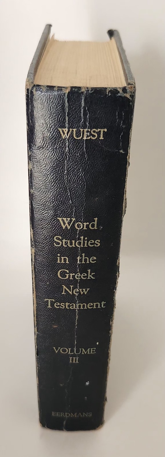 Wuest’s Word Studies From the Greek New Testament