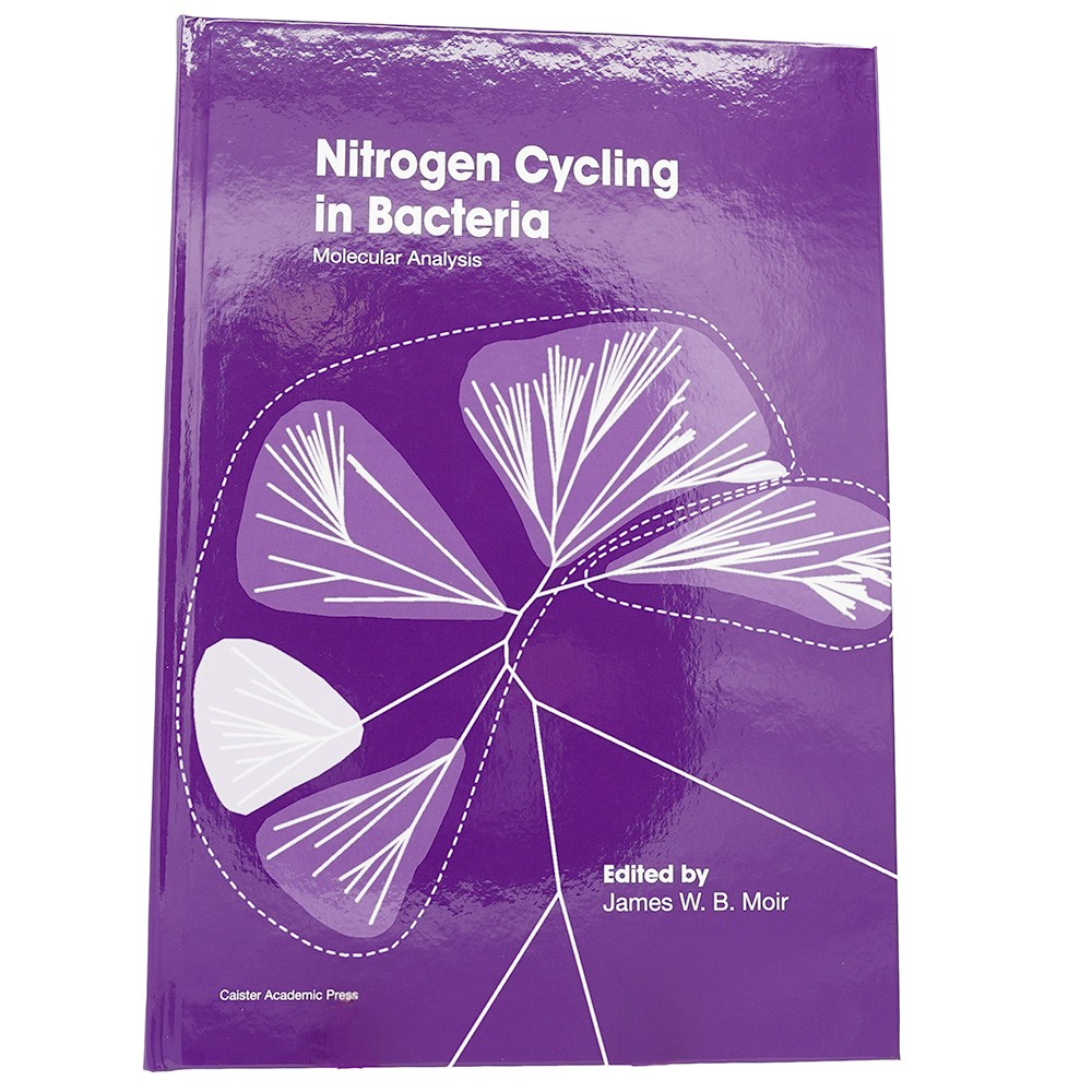 Nitrogen Cycling in Bacteria: Molecular Analysis — Hardcover – 9781904455868