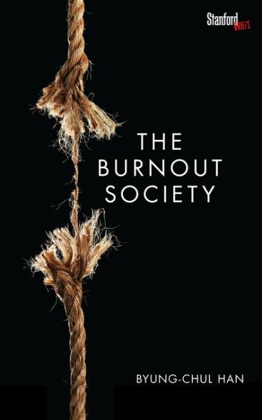 Burnout Society, Paperback by Han, Byung-Chul; Butler, Erik (TRN), Like New U…