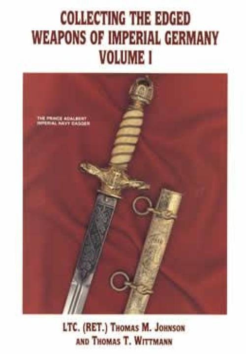 Imperial German Weapons 1871-1918 V1 Swords Dirk Etc