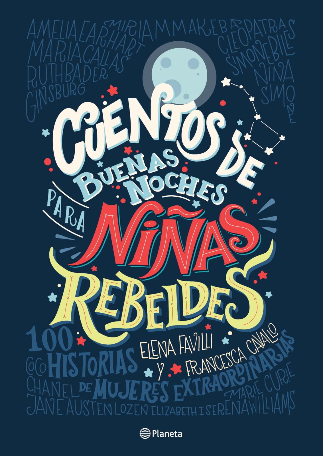 Cuentos de buenas noches para niñas rebeldes (Cuentos De Buenas Noches Para…