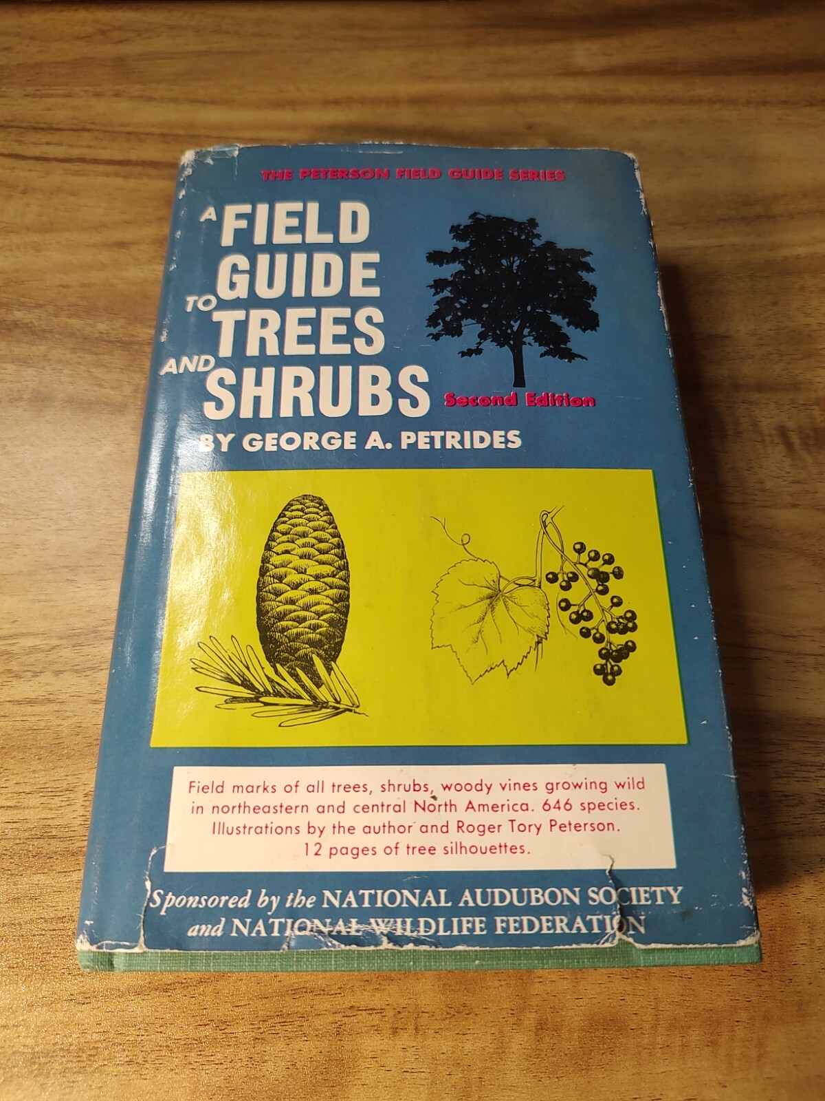 A Field Guide to Trees and Shrubs by George A. Petrides, 1972 2nd Edition, HCDJ
