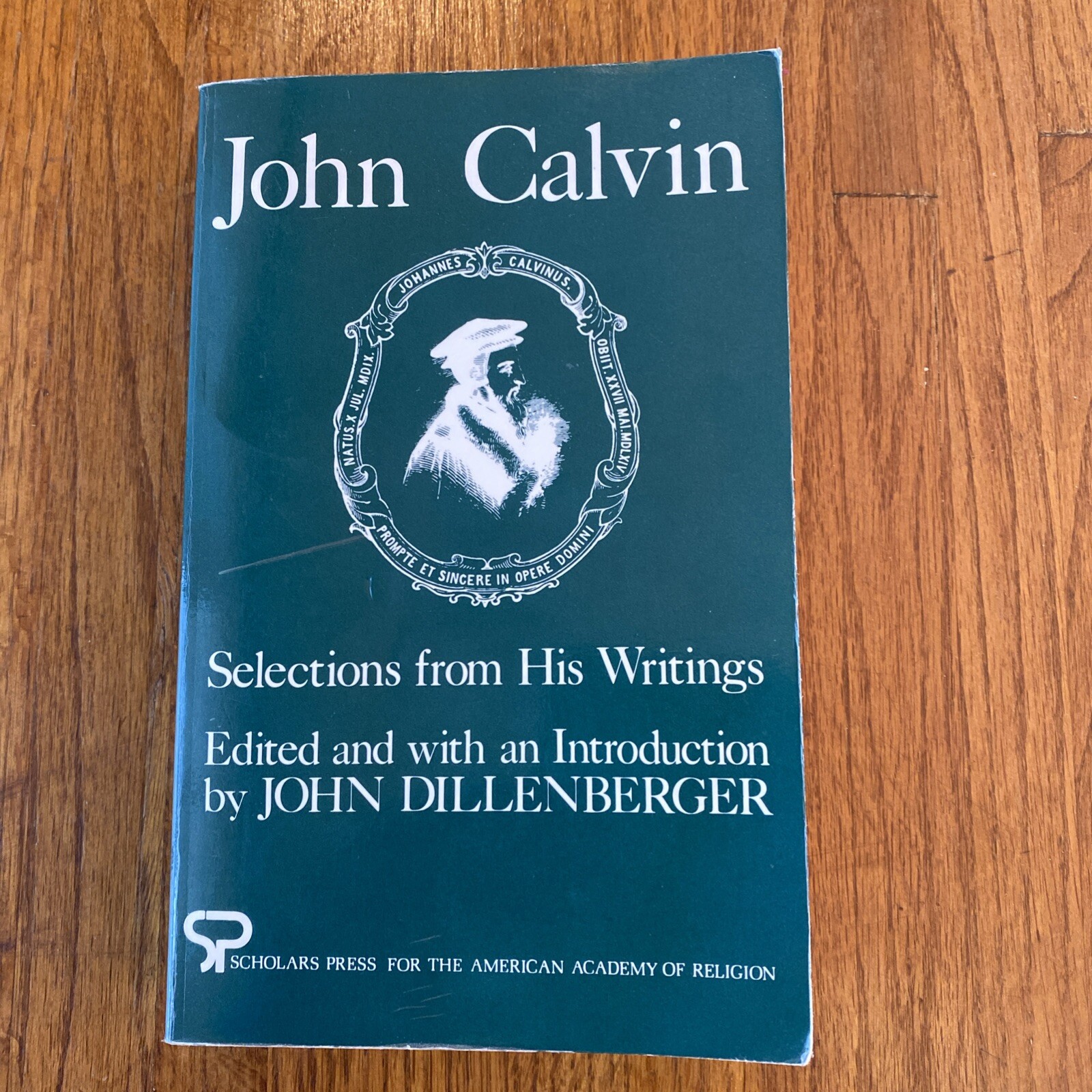 John Calvin : Selections from His Writings, Paperback by Dillenberger, John