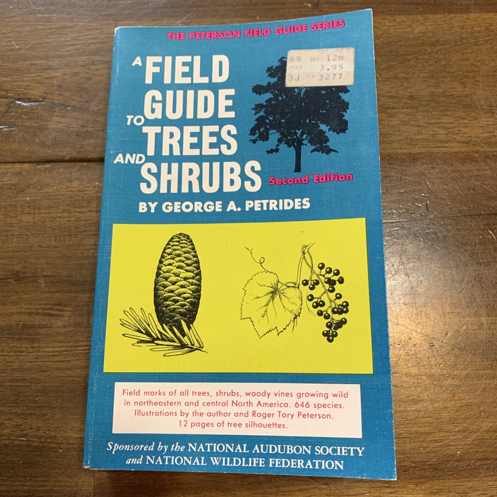 A Field Guide To Trees And Shrubs By George A. Petrides Third Printing 1972