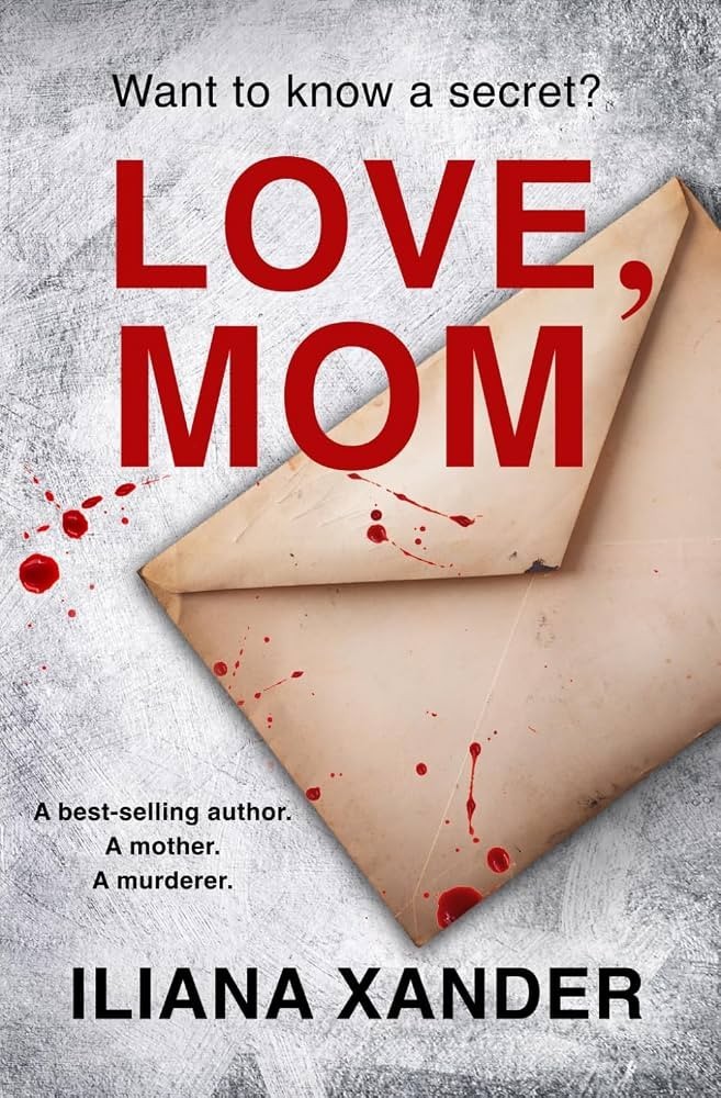 Love, Mom (Standard Edition) by Iliana Xander (2025, Trade Paperback)