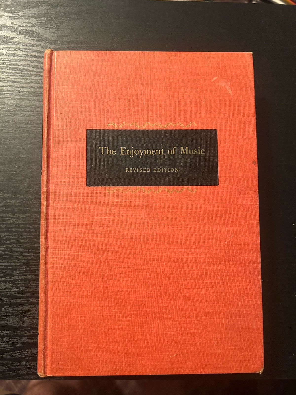 The Enjoyment of Music By Joseph Machlis (1963, Hardcover) VTG