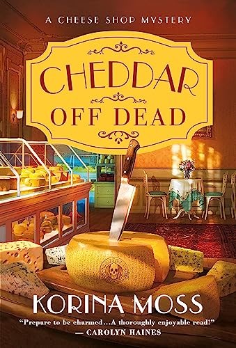 Cheddar Off Dead: A Cheese Sho – GOOD