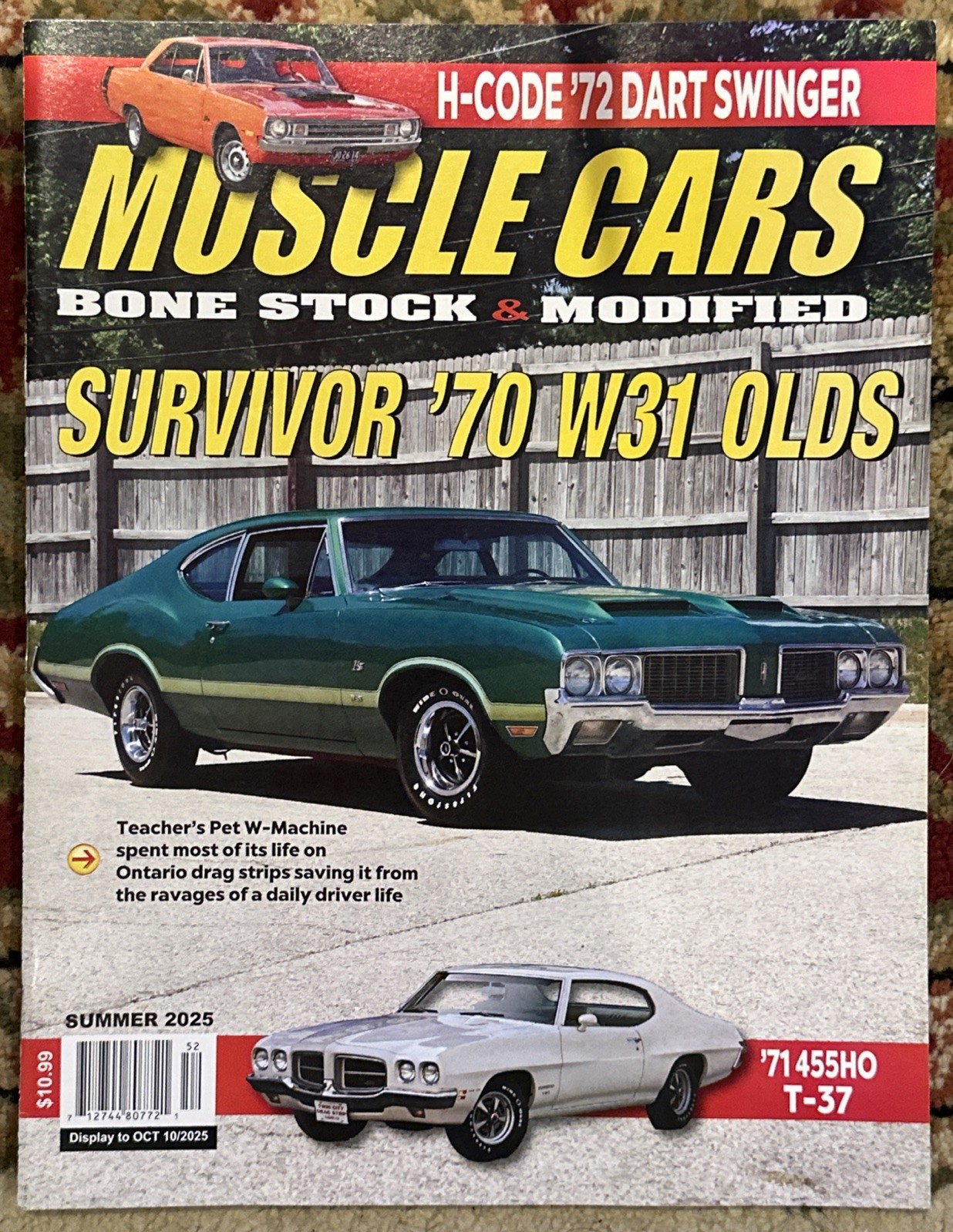 MUSCLE CARS BONE STOCK MODIFIED MAGAZINE SUMMER 2025 SURVIVOR ’70 W31 OLDS
