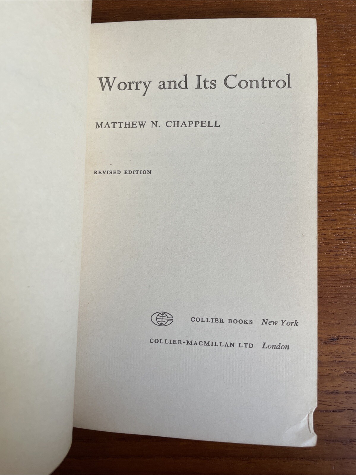 Worry and its Control Matthew Chappell Collier Books, Psychology 1966 Paperback