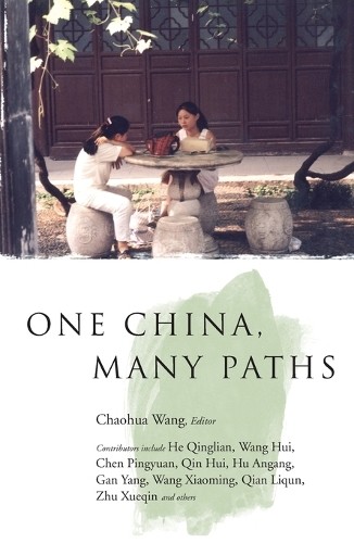 One China, Many Paths, Chaohua Wang