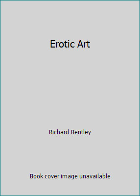 Erotic Art by Richard Bentley