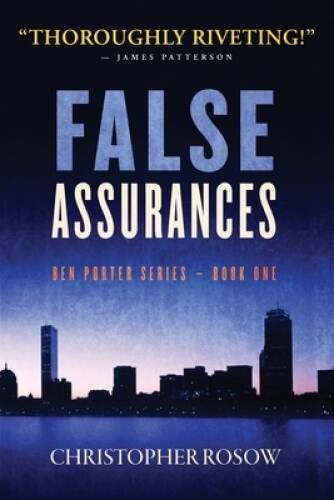 False Assurances: Ben Porter Series – Book One – Paperback – GOOD