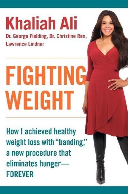 Fighting Weight: How I Achieved Hea…, George Fielding
