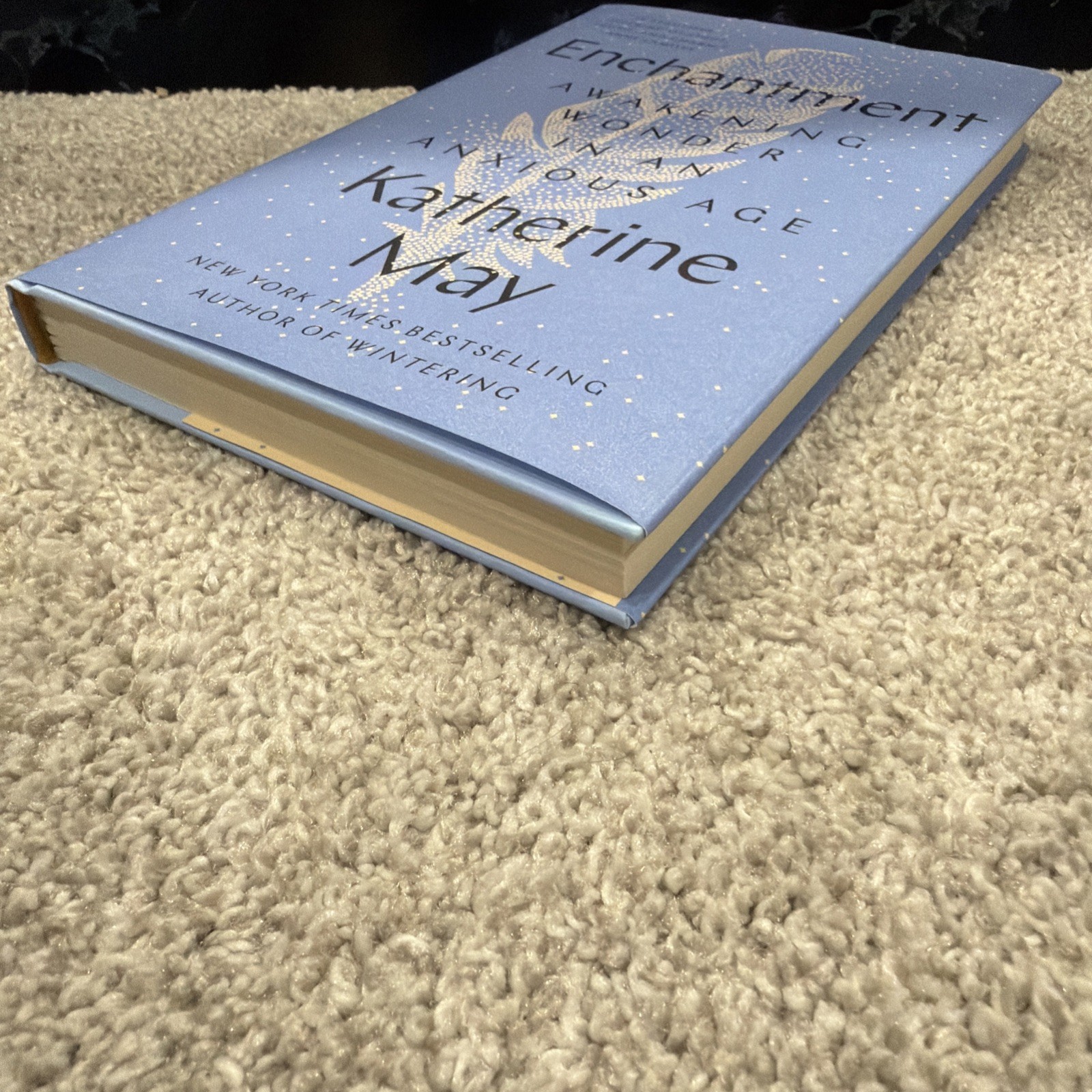 Katherine May Enchantment: Awakening Wonder in an Anxious Age HC 2023 DJ