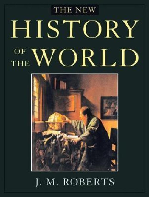 The New History of the World Hardcover J. M. Roberts