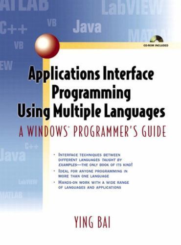 Applications Interface Programming Using Multiple Languages: A Windows…