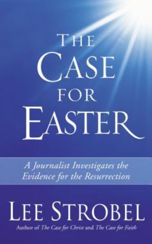 The Case for Easter: Journalist Investiga- Lee Strobel, 9780310254751, paperback