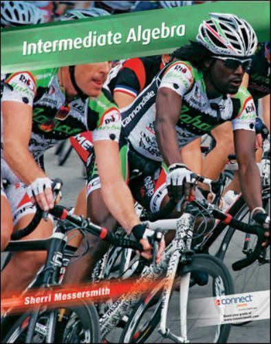 Intermediate Algebra by Messersmith, Sherri