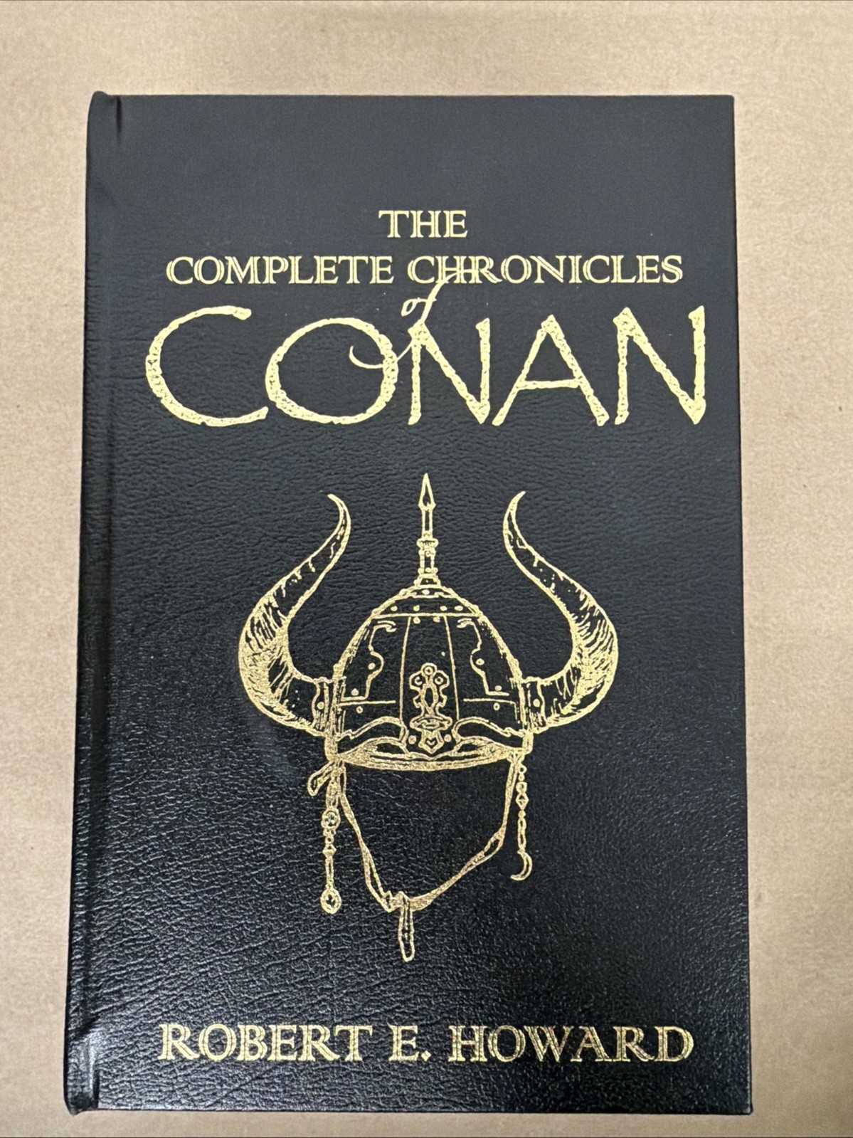 COMPLETE ILLUSTRATED CHRONICLES OF CONAN Robert E Howard Faux Leather Bound