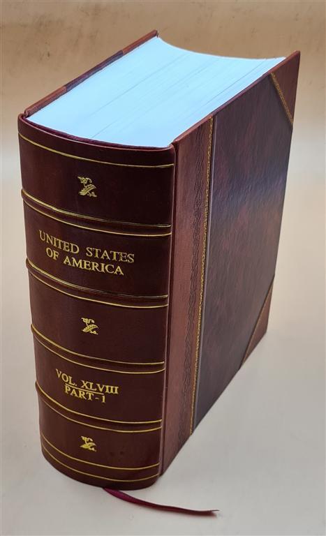 United States Statutes At Large / Compiled, Edited, And Indexed [Leather Bound]