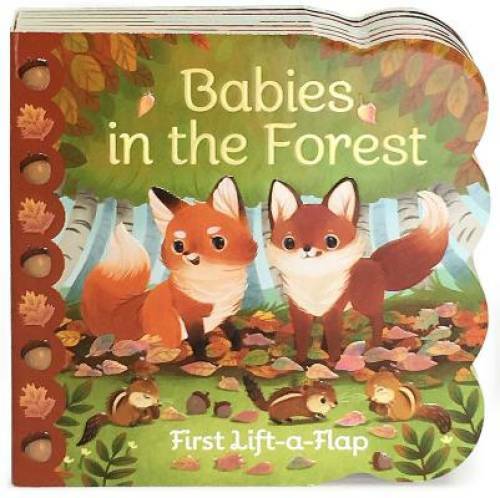 Babies in the Forest: Lift-a-Flap Children’s Board Book (Babies Love) – GOOD