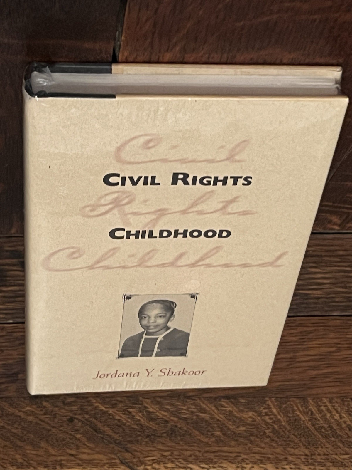NEW – still in plastic shrink-wrap – CIVIL RIGHTS CHILDHOOD by Jordana Shakoor