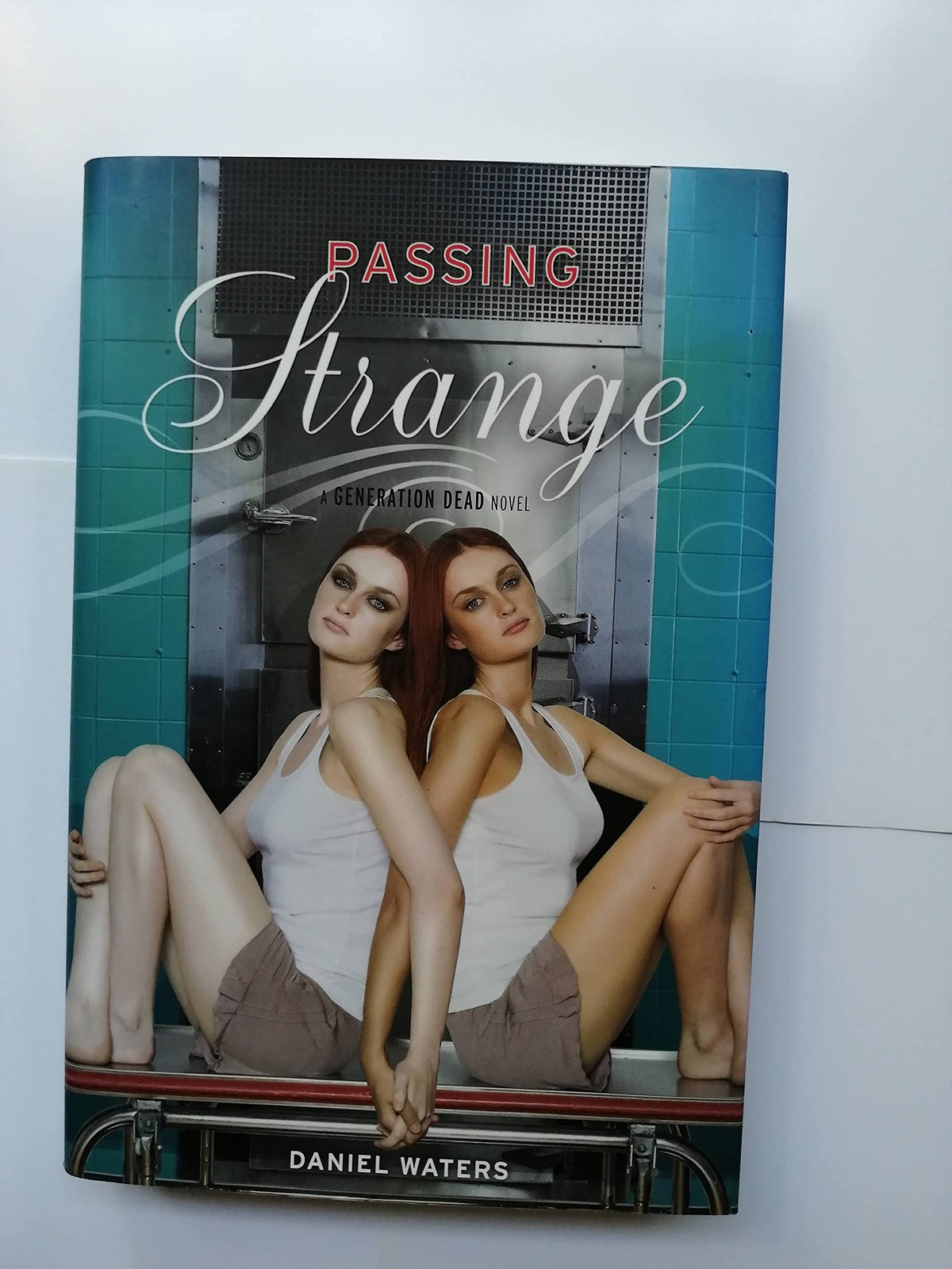 Generation Dead: Passing Strange (A Generation Dead Novel)