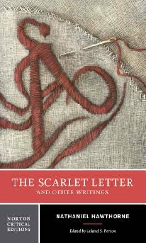 The Scarlet Letter and Other Writings (Norton Critical Editions) – GOOD