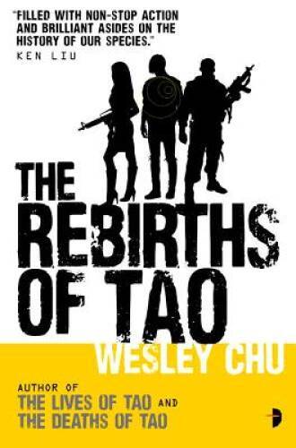 The Rebirths of Tao: Tao Series Book Three – Mass Market Paperback – VERY GOOD