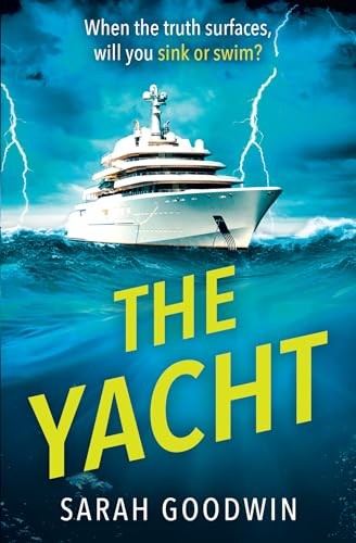 The Yacht: The best psychological thriller novel for fall 2024 with twists t…