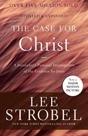 The Case for Christ: A Journalist’s Personal – Paperback, by Strobel Lee – Good