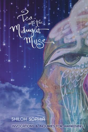 Tea with the Midnight Muse: Invocations an- 1504363167, paperback, Shiloh Sophia